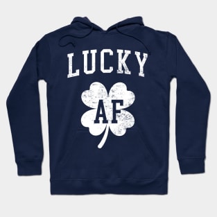 Lucky AF - St. Patrick's Day Shamrock Hoodie